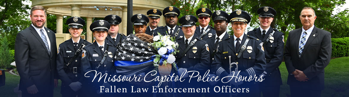 Missouri Capitol Police Honors Fallen Law Enforcement Officers
